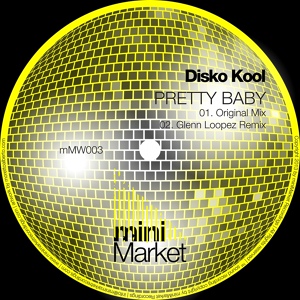 Обложка для Disco Kool - Pretty Baby (Original Mix)