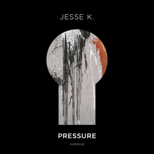 Обложка для Jesse K. - Pressure
