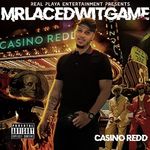 Обложка для Casino Redd feat. Mr.Mike, Kidricc James - Game