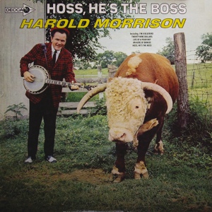 Обложка для Harold Morrison - Hoss, He's The Boss