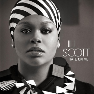 Обложка для Jill Scott - Hate on Me (Sole Channel Remix Feat. Mr.V)-[АVП]