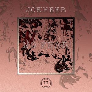 Обложка для Jokheer - No Fear