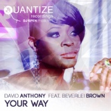 Обложка для Dave Anthony feat. Beverlei Brown - Your Way