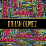 Обложка для Orhan Olmez - Aldirma (BRB)