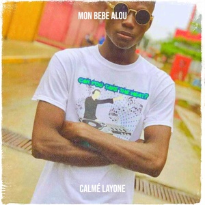 Обложка для CALMÉ LAYONE - Mon Bebe Alou