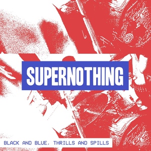 Обложка для Supernothing - Bad Blood