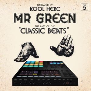 Обложка для Mr. Green, DJ Kool Herc - Tanto Blade