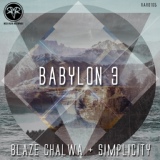 Обложка для Babylon3 - Blaze Chalwa (Original Mix) (Drum&Bass/Jungle) Группа »Ломаный бит«