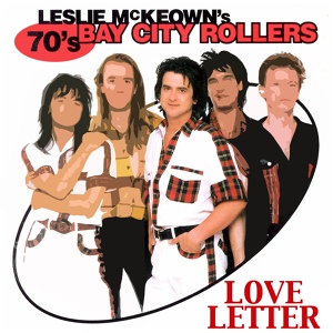 Обложка для Bay City Rollers & Les McKeown - Rock and Roll Love Letter