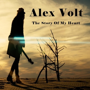 Обложка для Alex Volt - The Story Of My Heart