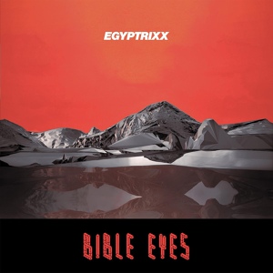 Обложка для Egyptrixx - Bible Eyes