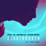 Обложка для Fly, Sasha Fashion - Heartbroken