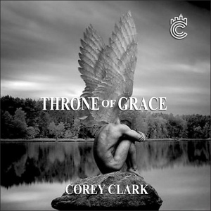 Обложка для Corey Clark - Throne of Grace