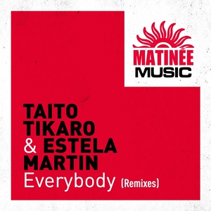 Обложка для Taito Tikaro, Estela Martin - Everybody