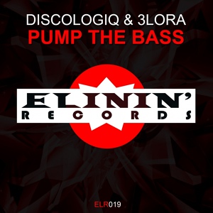 Обложка для Discologiq, 3lora - Pump The Bass