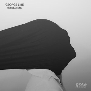 Обложка для George Libe - Oscillations