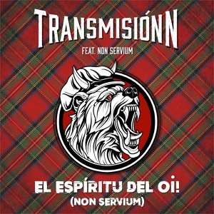 Обложка для Transmisión N feat. Non Servium - El Espiritu del Oi!