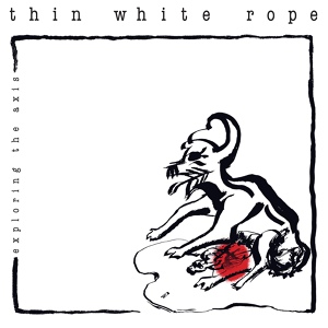 Обложка для Thin White Rope - Eleven