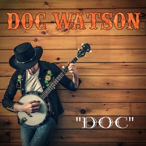 Обложка для Doc Watson - Tom Dooley