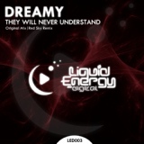 Обложка для Dreamy - They Will Never Understand (Original Mix)