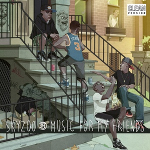 Обложка для Skyzoo - Things I Should've Told My Friends [Rhymes & Punches]