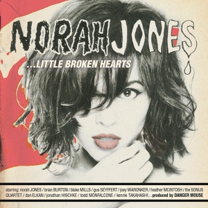 Обложка для Norah Jones - Little Broken Hearts