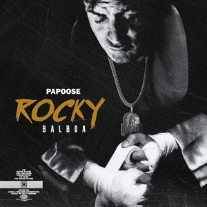 Обложка для Papoose - Rocky Balboa