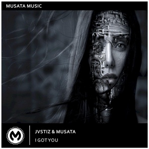 Обложка для JVSTIZ, Musata - I Got You
