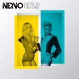 Обложка для NERVO feat. AFROJACK, Steve Aoki - We're All No One