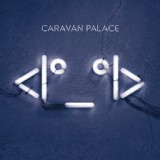 Обложка для Caravan Palace - Russian