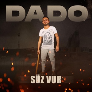 Обложка для Dado - Süz Vur