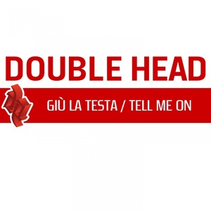 Обложка для Double Head - Tell Me on
