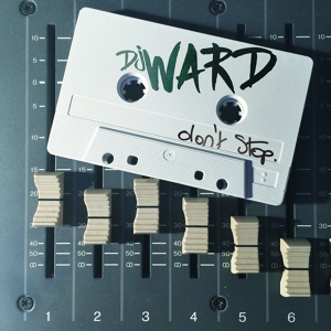 Обложка для DJ Ward - Don't Stop