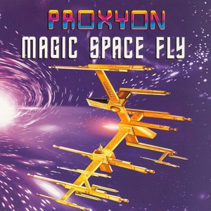 Обложка для Proxyon - Magic Space Fly