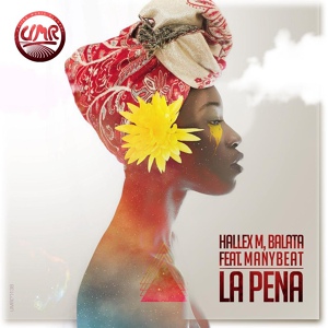 Обложка для Hallex M, Balata feat. Manybeat - La Pena