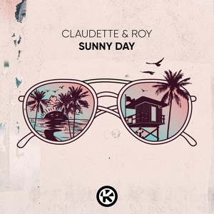 Обложка для Claudette & Roy - Sunny Day
