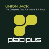 Обложка для Union Jack - Two Full Moons & A Trout (Original Mix)