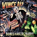 Обложка для Vince Ray & The Boneshakers - All Women Are Bad