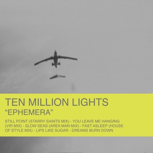 Обложка для Ten Million Lights - Dreams Burn Down