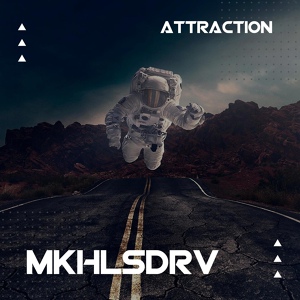 Обложка для MKHLSDRV - Attraction