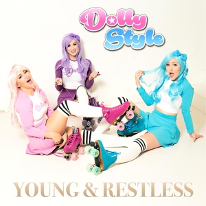 Обложка для Dolly Style - Young & Restless