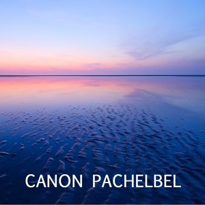 Обложка для Canon Pachelbel - Mozart Ave Verum