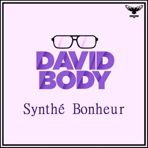 Обложка для David Body - Synthé Bonheur