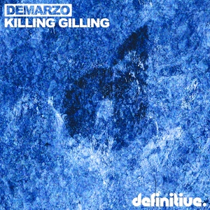 Обложка для DeMarzo - Killing Gilling