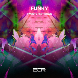 Обложка для Twenty Feet Down - Funky