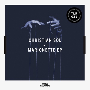Обложка для Christian Sol - Marionette (Original Mix)