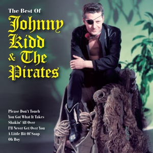 Обложка для Johnny Kidd & The Pirates - Send Me Some Lovin'
