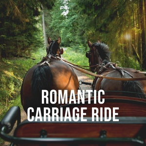 Обложка для Calming Forest - Romantic Carriage Ride, Pt. 16