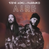Обложка для Steve Aoki, Farruko - Aire