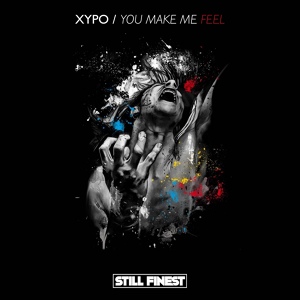 Обложка для XYPO - You Make Me Feel